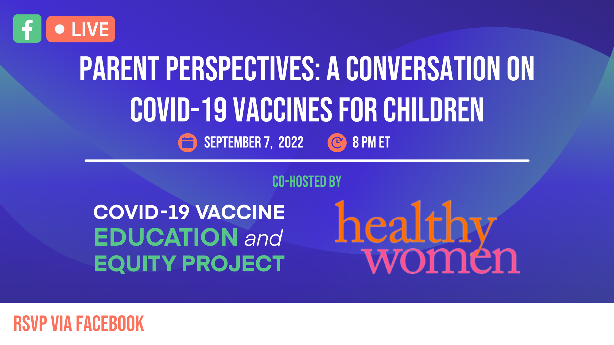 Parent Perspectives: A Conversation on COVID-19 Vaccines for Children